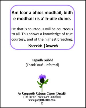 Am fear a bhios modhail, bidh e modhail ris a' h-uile duine