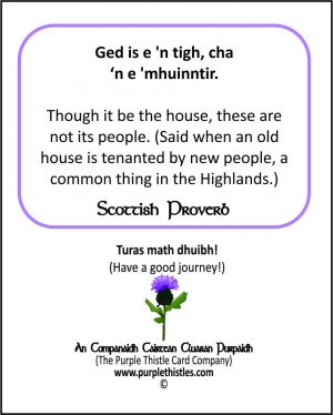 Ged is e 'n tigh, cha 'n e 'mhuinntir